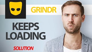 How To Fix Grindr App Keeps Loading  Step By Step [upl. by Nolitta602]