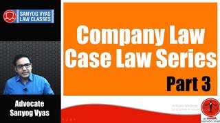 Company Law Case Law Series Part 3 [upl. by Racklin]