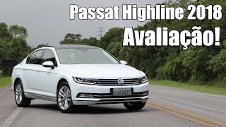 Volkswagen Passat 2018 avaliação  Falando de Carro [upl. by Yank]