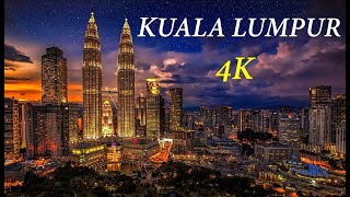 Beauty of Kuala Lumpur Malaysia  World in 4K [upl. by Zeke]