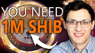 Why You Need 1 Million Shiba Inu Coins Today [upl. by Rosalee]