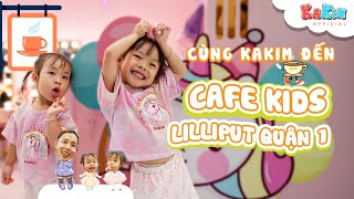 SERIES CAFE KIDS  Tập 2 Khám phá chuỗi cafe Lilliput Diamond Quận 1 [upl. by Lucienne288]