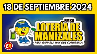 Resultado LOTERIA DE MANIZALES Miércoles 18 de septiembre 2024 [upl. by Grimbly]