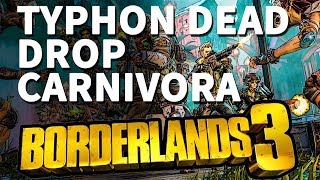 Typhon Dead Drop Carnivora Location Borderlands 3 [upl. by Leynwad]