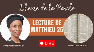 LECTURE DE MATTHIEU 25  Marcelle VAGBA [upl. by Mariejeanne521]