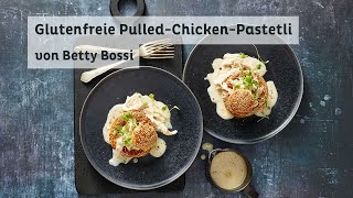 Glutenfreie PulledChickenPastetli  Rezept von Betty Bossi in Kooperation mit Coop Free From [upl. by Conni]