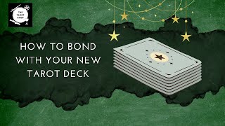 Tarot for Beginners How to bond with your new Tarot deck [upl. by Cleodell473]