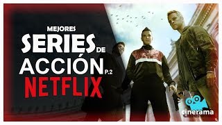 MEJORES SERIES DE ACCIÓN NETFLIX P2 ☠💣💥 [upl. by Kostival870]