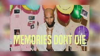 Tory Lanez  Hate To Say Clean Memories Dont Die [upl. by Baal]