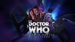 Doctor Who The Tenth Doctor Adventures [upl. by Skurnik]