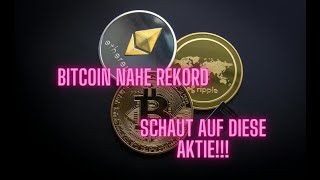 Bitcoinkurs explodiert Diese Aktie sollte profitieren [upl. by Enilecram725]