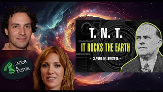 PODCAST with Jacob amp Kristin  Episode 1 TNT It Rocks The Earth  Claude M Bristol [upl. by Nash773]