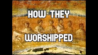 How the Earliest Christians Worshipped In their own words [upl. by Nodnol204]