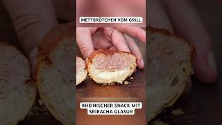 METTBRÖTCHEN vom Grill mit Sriracha Glasur mett sriracha shorts [upl. by Nahsez58]