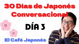 Presentarnos en Japonés 30 Días de Japonés Conversacional 3 [upl. by Beitnes]