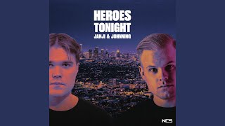 Heroes Tonight Slowed [upl. by Lillith]