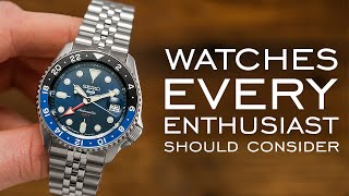 7 Watches Every Enthusiast Should Consider [upl. by Gare]