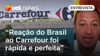 Carrefour Reação do Brasil é correta mas é preciso agir para recuperar mercado diz economista [upl. by Fougere702]