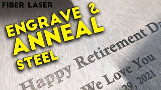 How to Engrave and ANNEAL Any STEEL with a Fiber  Fiber Laser Tutorials [upl. by Haelak]