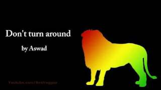 Dont Turn Around  Aswad Lyrics [upl. by Ashwell]