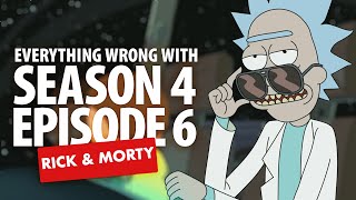 Everything Wrong With Rick amp Morty quotNever Ricking Mortyquot SEASON 4 EPISODE 6 [upl. by Festus]