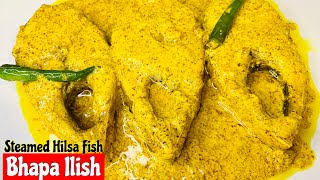 Ilish Bhapa Shorshe Diye  Delicious Fish  How To Make Fish Recipes  Steamed Mustard Hilsa Fish [upl. by Koslo452]