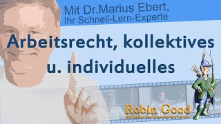 Arbeitsrecht kollektives u individuelles [upl. by Hamer70]