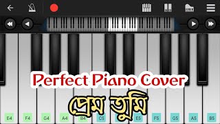 Prem Tumi Tahsan Perfect Piano cover by Akib [upl. by Horsey]