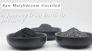 Raw Molybdenum Unveiled A Journey from Earth to Industry [upl. by Yankee696]