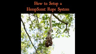 HempScent Rope Setup [upl. by Cressler]