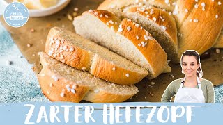 Hefezopf backen und flechten  Butterzopf 😍🤩  Einfach Backen [upl. by Tnomed]