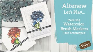 Altenew Watercolor Brush Markers  Lets Play  2 Techniques to Use to Color Your Favorite Images [upl. by Aicilla]