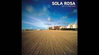 Sola Rosa  Del Ray Official Audio [upl. by Cran]