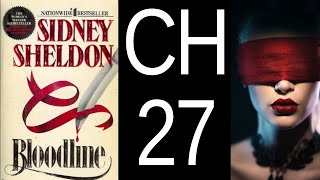 Bloodline Chapter 27 by Sidney Sheldon US CC [upl. by Eixor]