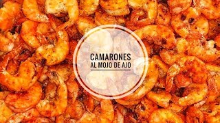 Camarones al mojo de ajocon cáscara receta original [upl. by Ahseenyt84]