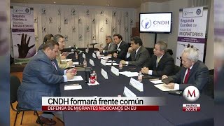 CNDH crea frente común en defensa de los migrantes [upl. by Meridel]