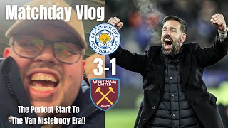 The PERFECT Start To The Van Nistelrooy EraLeicester City 31 West Ham UnitedMatchday Vlog [upl. by Eppesiug]