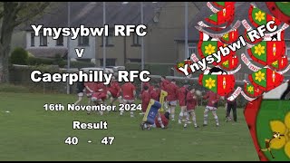 Ynysybwl RFC v Caerphilly RFC 16th November 2024 [upl. by Berkow662]