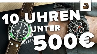 10 UHREN UNTER 500 EURO  Kaufratgeber3  Deutsch  FullHD [upl. by Rakso219]