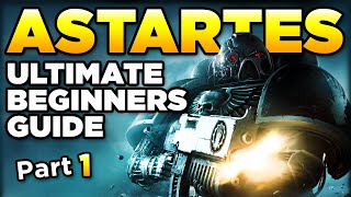 40K BEGINNERS  THE ASTARTES CHAPTERS Part 1  Warhammer 40000 LoreHistory [upl. by Ennovoj]