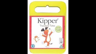 Kipper Treasured Tales dvd [upl. by Eimaraj]