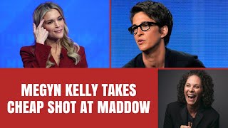 JEALOUS Megyn Kelly Loses It on Rachel Maddow [upl. by Nodnarb534]