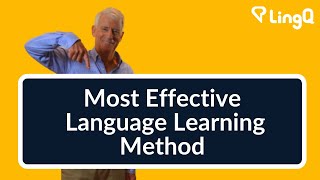 Language learning  The Most Effective Method Of All [upl. by Ppilihp]