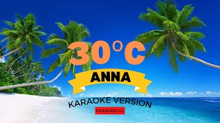 30ºCANNA KARAOKE VERSION [upl. by Hnahc]