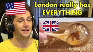 American Reacts to the Best Food in London [upl. by Eicarg457]