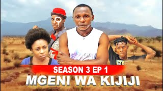 MGENI WA KIJIJI season 3 EP 01 [upl. by Rog625]