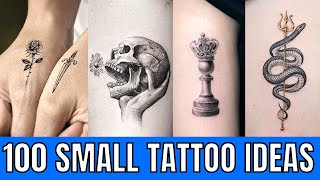 100 Best Small Tattoos  Most Unique amp Trendy Small Tattoo Designs [upl. by Rosaleen529]