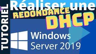 CONFIGURER UNE REDONDANCE DHCP SUR WINDOWS SERVER 2019 [upl. by Alphonsine]