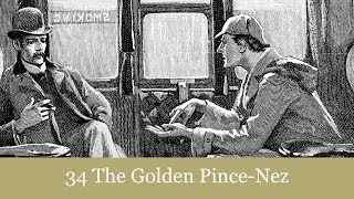 34 The Golden PinceNez from The Return of Sherlock Holmes 1905 Audiobook [upl. by Oiromed]