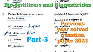 Biofertilizers and Biopesticides MCQs Part3  2023 solved question paper [upl. by Yntrok]